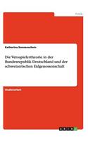 Vetospielertheorie in der Bundesrepublik Deutschland und der schweizerischen Eidgenossenschaft