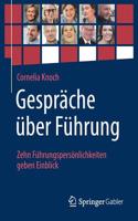 Gespräche über Führung: Zehn Führungspersönlichkeiten geben Einblick