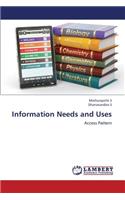 Information Needs and Uses