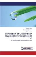 Cultivation of Cluster Bean (cyamopsis Tetragonoloba L.)