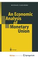 An Economic Analysis of Monetary Union