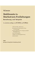 Stahlmaste für Starkstrom-Freileitungen: Berechnung und Beispiele(German)