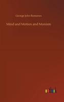 Mind and Motion and Monism