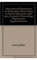Proceedings of the Fourth International Symposium on Polarization Phenomena in Nuclear Reactions