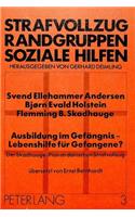 Ausbildung im Gefaengnis - Lebenshilfe fuer Gefangene?