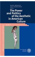 Power and Politics of the Aesthetic in American Culture