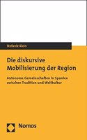 Die Diskursive Mobilisierung Der Region