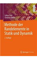 Methode Der Randelemente in Statik Und Dynamik