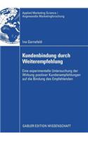 Kundenbindung Durch Weiterempfehlung