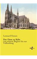 Der Dom zu Köln