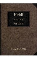 Heidi a Story for Girls