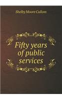 Fifty Years of Public Services