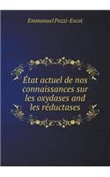 État actuel de nos connaissances sur les oxydases and les réductases