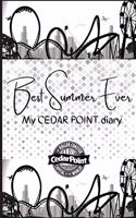 Best Summer Ever - My cedar point diary