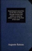 EXPERIMENTAL RESEARCHES ON THE FLOW OF