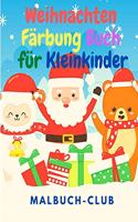 Weihnachten Färbung Buch für Kleinkinder
