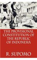 The Provisional Constitution of the Republic of Indonesia