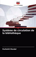 Système de circulation de la bibliothèque