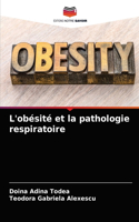 L'obésité et la pathologie respiratoire