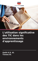 L'utilisation significative des TIC dans les environnements d'apprentissage