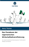 Das Paradoxon der nigerianischen Wirtschaftsdiversifizierung