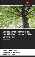 Urban afforestation on the UFSCar campus, São Carlos - SP