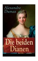 Die beiden Dianen: Historische Spionage-Thriller