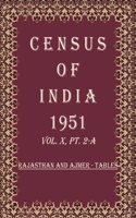 Census of India 1951: Rajasthan And Ajmer - Economic Tables Volume Book 42 Vol. X, Pt. 2-B