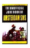 The Unofficial Joke Book Of Amsterdam Sms