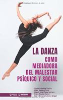 Danza como mediadora del malestar Psíquico y Social