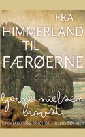 Fra Himmerland til Færøerne