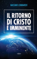 ritorno di Cristo è imminente