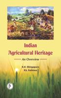 Indian Agricultural Heritage An Overview, Shirgapure, K H P S Fathima