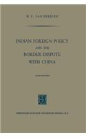 Indian Foreign Policy and the Border Dispute with China: (English)