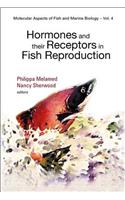 Hormones and Their Receptors in Fish Reproduction