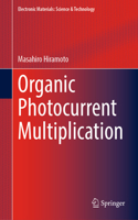 Organic Photocurrent Multiplication