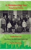 A Shimmering Sea: Hong Kong Stories