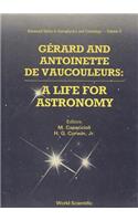 Gerard and Antoinette de Vaucouleurs: A Life for Astronomy