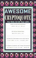 Awesome Cryptoquote For Kids 12-16 Year old's
