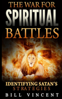 The War for Spiritual Battles