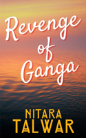Revenge of Ganga