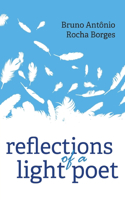 Reflections of a light poet