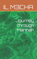 Journey through Mannah