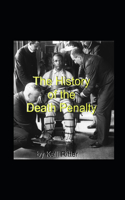 History of the Death Penalty