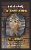 Tutankhamen Returns!