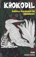 Mandala Malbücher für Erwachsene - Dickes Papier - Tiere - Krokodil