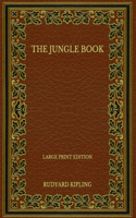 The Jungle Book - Large Print Edition