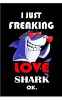 I Just Freaking Love Shark Ok.