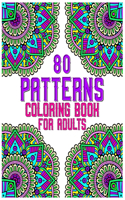 80 Patterns Coloring Book For Adults