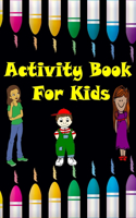 Activity Book For Kids